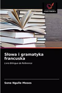 Slowa i gramatyka francuska