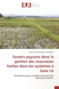 Savoirs paysans dans la gestion des mauvaises herbes dans les systèmes à base riz