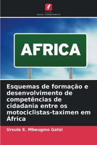 Esquemas de formação e desenvolvimento de competências de cidadania entre os motociclistas-taximen em África