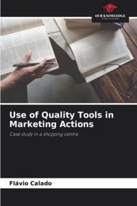 Use of Quality Tools in Marketing Actions