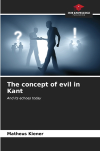 concept of evil in Kant