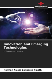 Innovation and Emerging Technologies