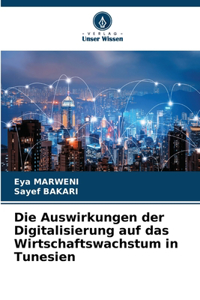 Auswirkungen der Digitalisierung auf das Wirtschaftswachstum in Tunesien