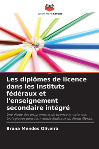 Les diplômes de licence dans les instituts fédéraux et l'enseignement secondaire intégré