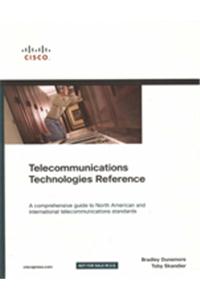 Telecommunications Technologies Reference A Comprehensive Gd. To North American & Internat