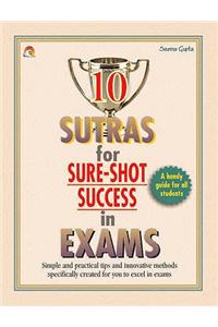 10 Sutras for Sure Shot Success in Exams
