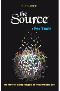 THE SOURCE FOR YOUTH - You have the power to shape your life (ENGLISH)