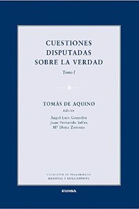 CUESTIONES DISPUTADAS SOBRE LA VERDAD I