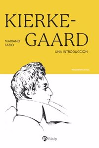 Kierkegaard: Una introduccion