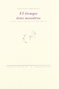 El tiempo tras nosotros