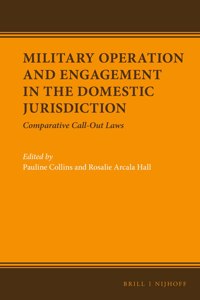 Military Operation and Engagement in the Domestic Jurisdiction