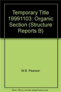 Structure Reports for 1967, Volume 32b: Organic Section