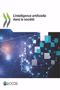 L'Intelligence Artificielle Dans La Société