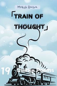 The Train of Thought