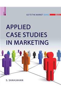 Applied Case Studies in Marketing