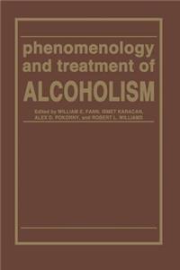 Phenomenology and Treatment of Alcoholism