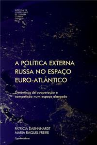 política externa russa no espaço euro-atlântico