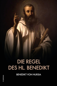 Regel des hl. Benedikt