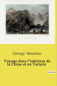 Voyage dans l'intérieur de la Chine et en Tartarie