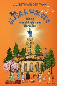 Elisa & Waldis kleine wereldreis naar Hercules