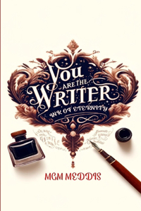 You Are the Writer