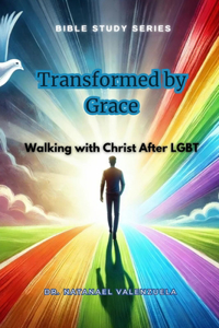 Transformed by Grace