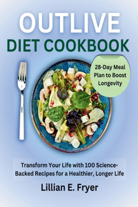 Outlive Diet Cookbook