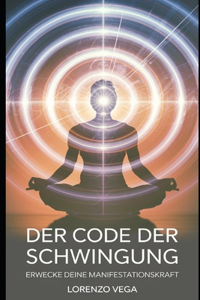 Der Code der Schwingung