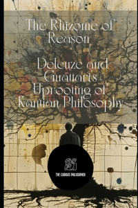The Rhizome of Reason