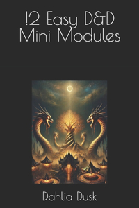 12 Easy D&D Mini Modules
