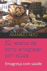 82 receitas de como emagrecer com saúde