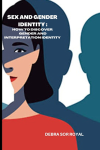 Sex and Gender Identity