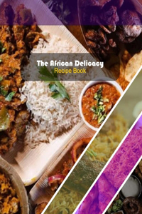 African Delicacy