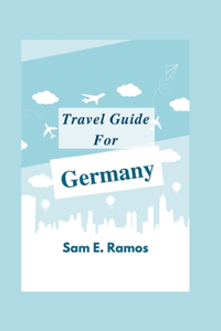 Travel Guide For Germany