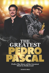 Greatest Pedro Pascal