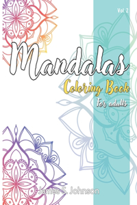 Mandalas Coloring Book for Adults vol. 2