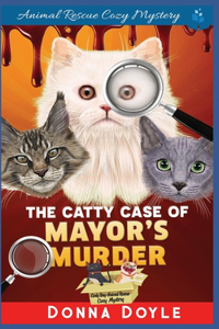 The Catty Case of Mayor's Murder