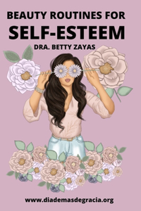 Beauty Routines for Self Esteem
