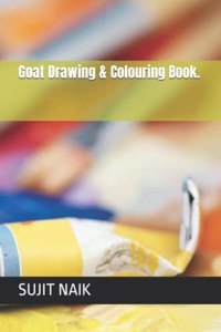 Goat Drawing & Colouring Book.