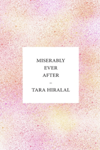 Miserably Ever After