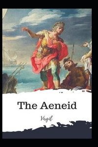 The Aeneid -Virgil Original Edition(Annotated)