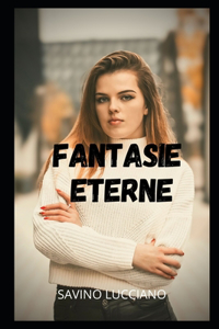 Fantasie eterne