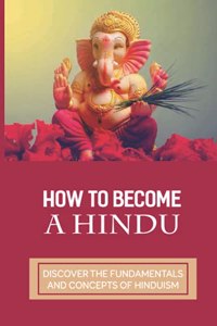 How To Become A Hindu