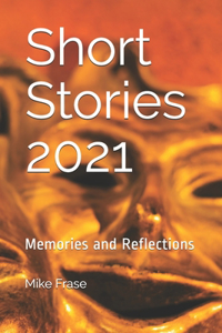 Short Stories 2021