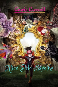 Alice Pelo Espelho