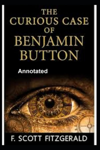 The Curious Case of Benjamin Button Annotated