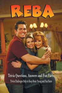 Reba Trivia Questions, Answers and Fun Facts