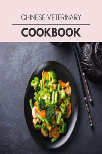 Chinese Veterinary Cookbook