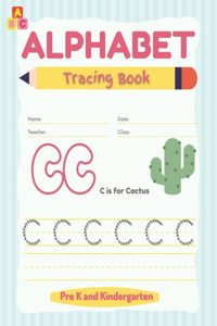 Alphabet Tracing Book for Preschoolers and Kids