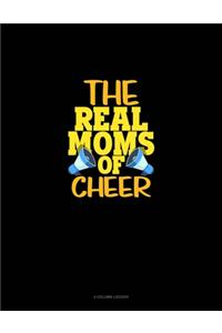 The Real Moms Of Cheer
